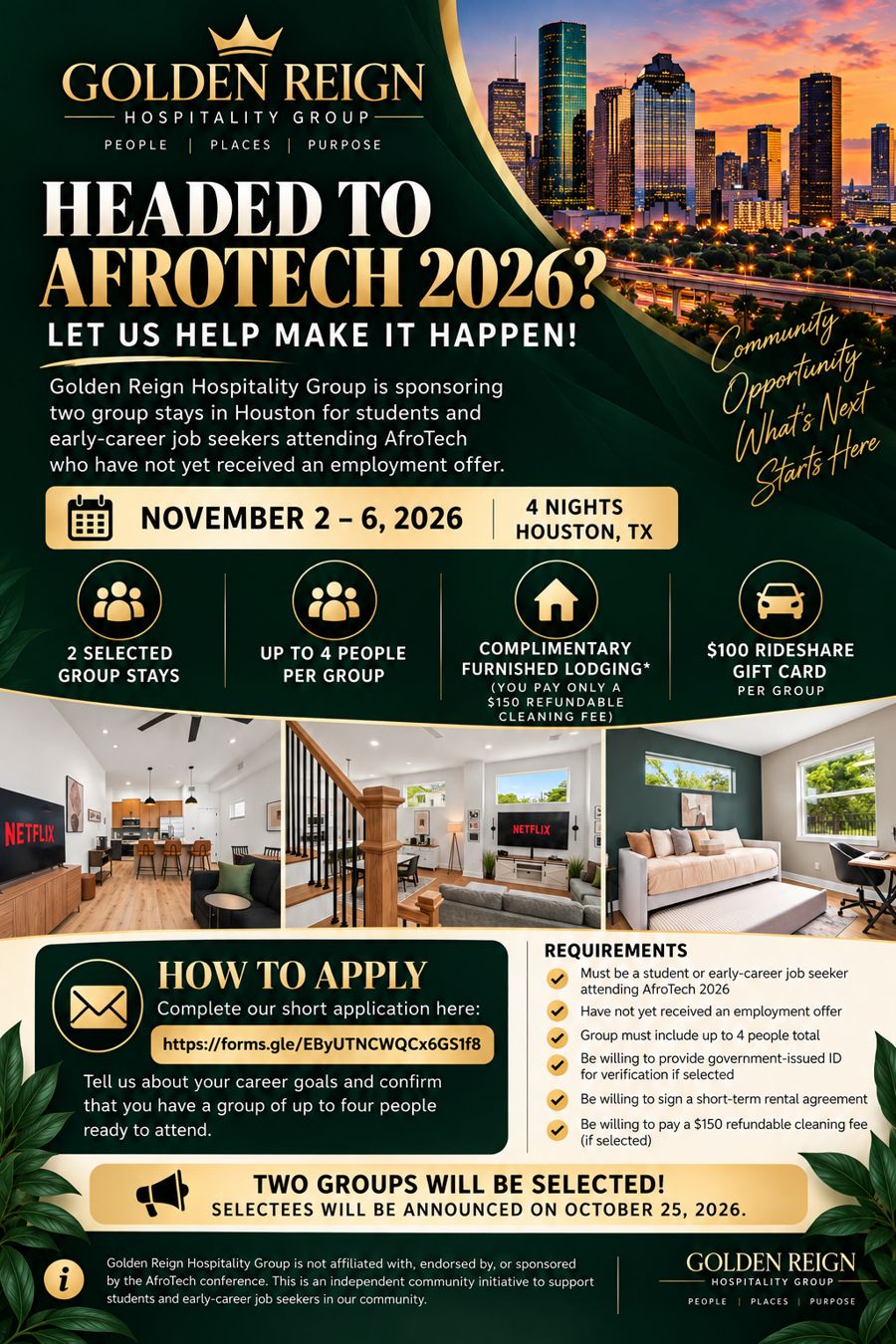 AfroTech 2026 giveaway flyer: Golden Reign Hospitality Group is sponsoring two complimentary group stays in Houston, November 2 to 6, 2026, for up to 4 people per group, with a $100 rideshare gift card. Apply at forms.gle/EByUTNCWQCx6GS1f8. Selectees announced October 25, 2026.